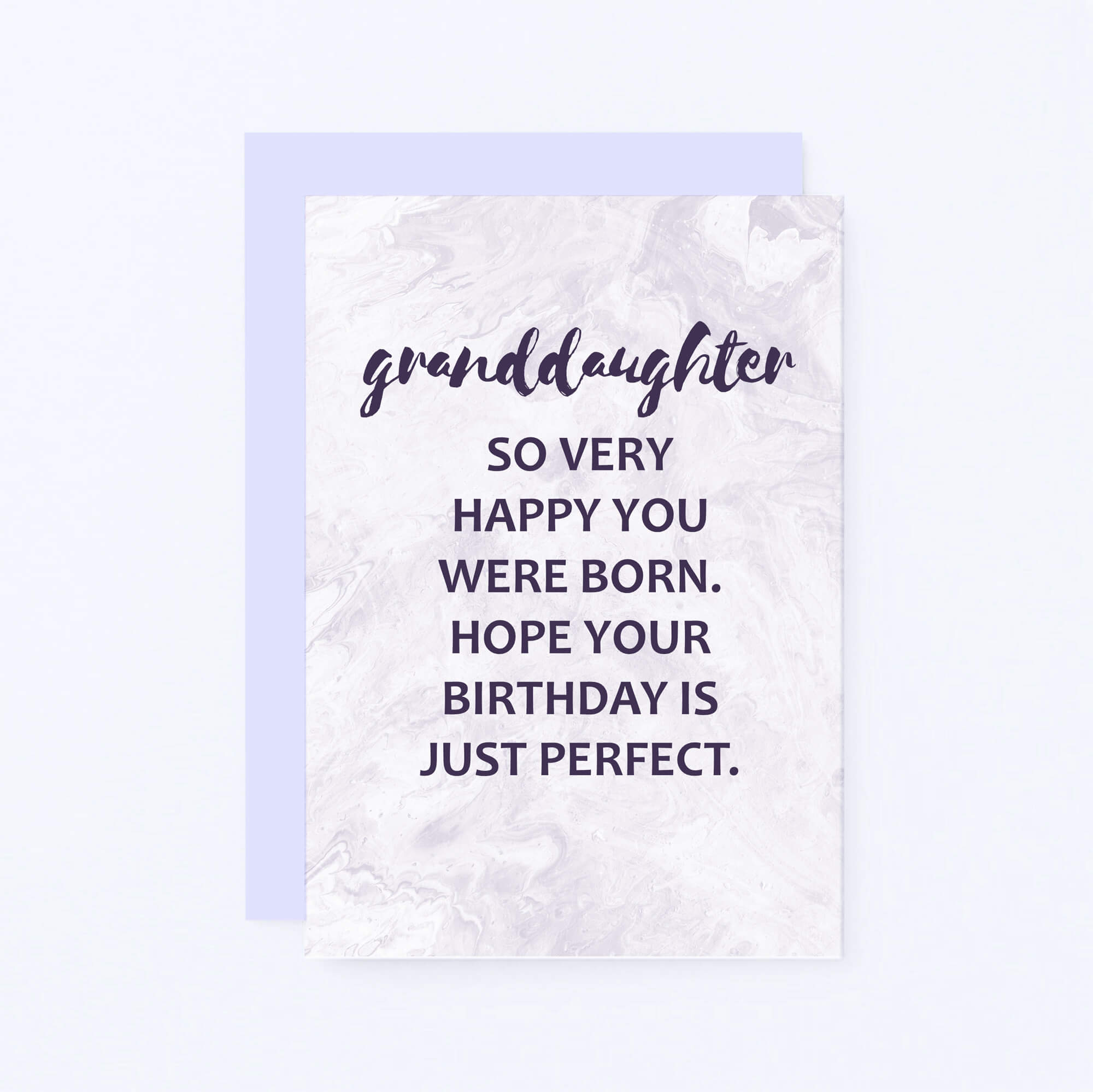 Granddaughter Birthday Card by SixElevenCreations. Reads Granddaughter So very happy you were born. Hope your birthday is just perfect. Product Code SE3015A6