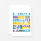 Funny Grandad Card by SixElevenCreations. Reads Grandad Your good looks skipped a generation. Just don't tell dad I said that. Product Code SE0137A6