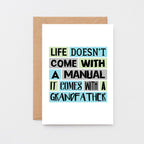 Grandfather Card by SixElevenCreations. Reads Life doesn't come with a manual. It comes with a grandfather. Product Code SE0211A6