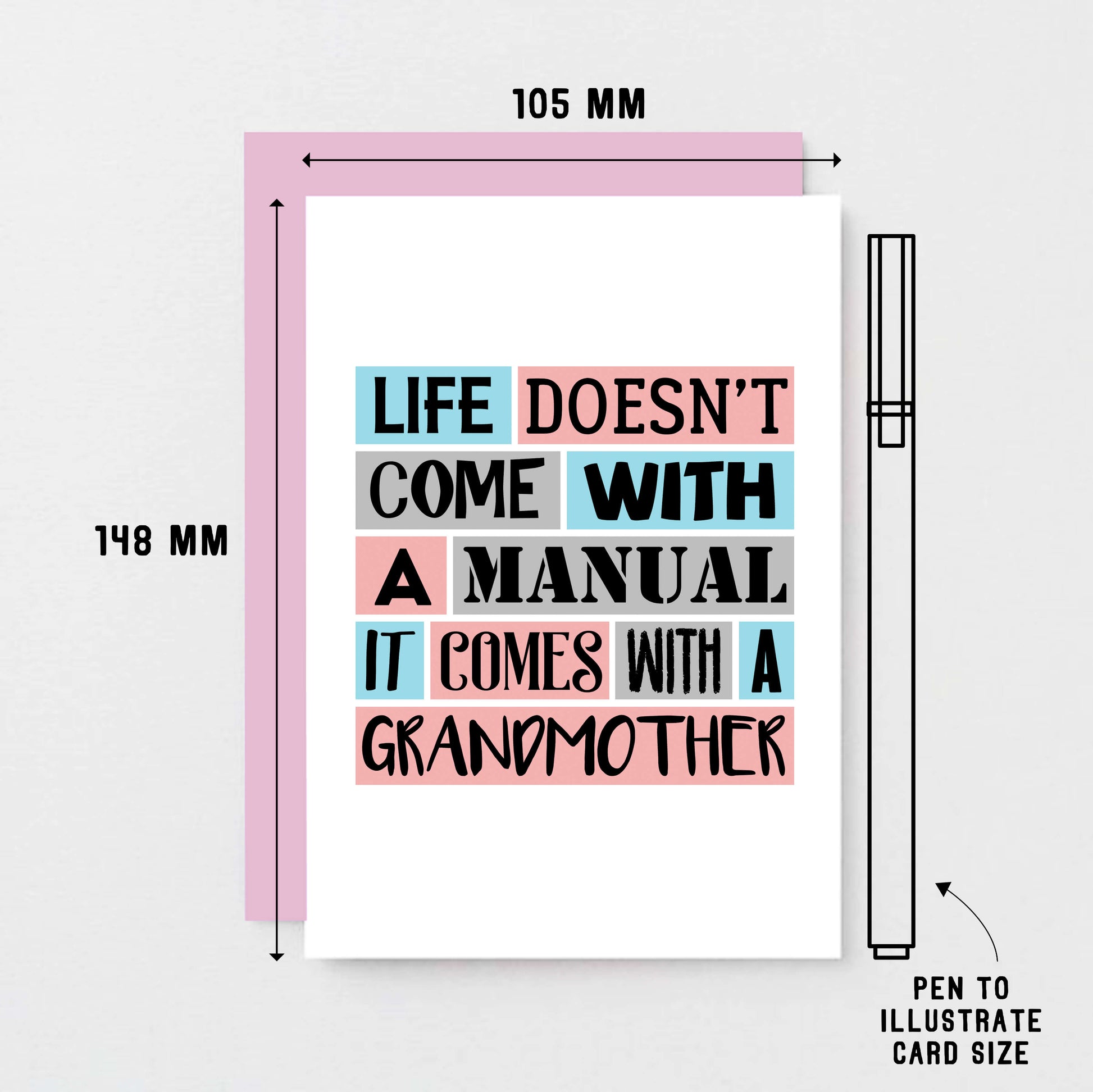 Grandmother Card by SixElevenCreations. Reads Life doesn't come with a manual. It comes with a grandmother. Product Code SE0212A6