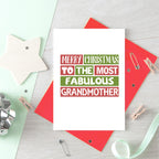 Christmas Card by SixElevenCreations. Reads Merry Christmas to the most fabulous grandmother. Product Code SEC0011A6