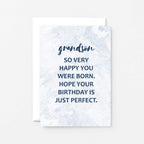 Grandson Birthday Card by SixElevenCreations. Reads Grandson So very happy you were born. Hope your birthday is just perfect. Product Code SE3014A6