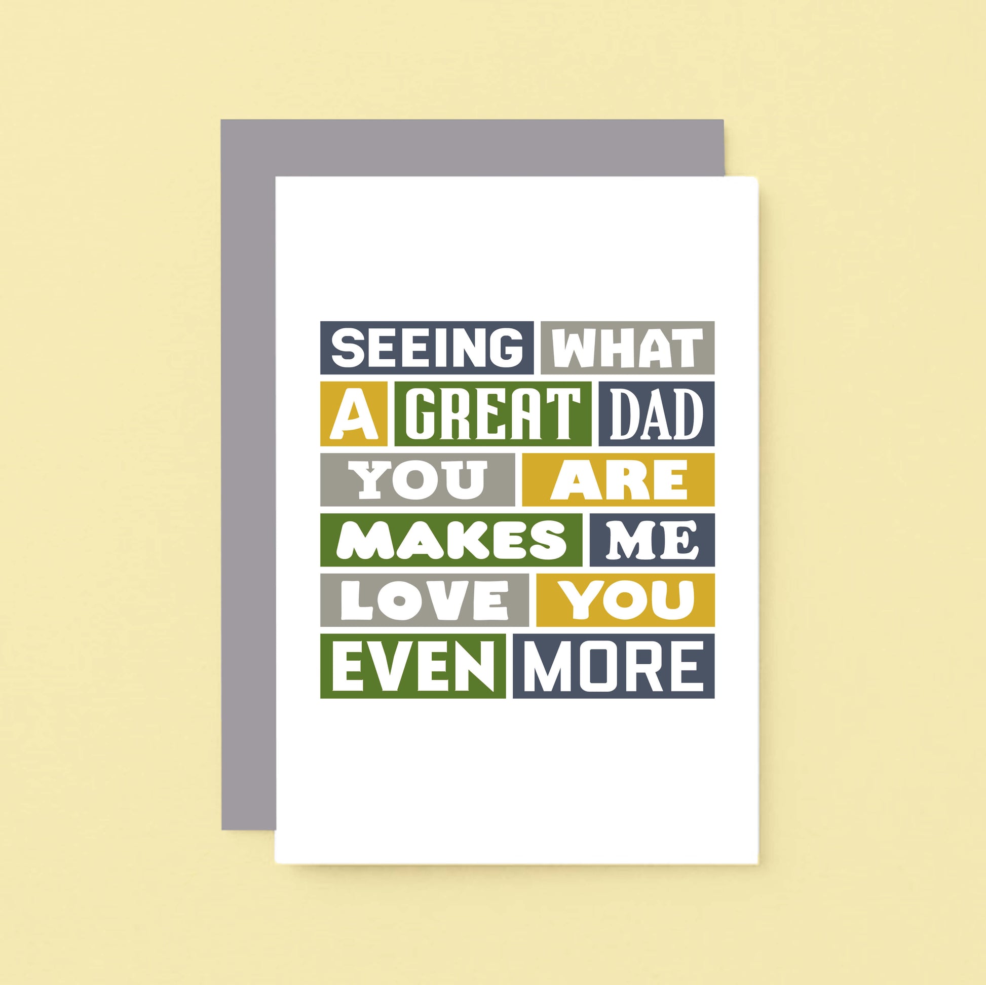 Dad Card From Partner by SixElevenCreations. Reads Seeing what a great dad you are makes me love you even more. Product Code SE0034A6