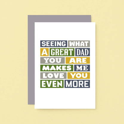 Dad Card From Partner by SixElevenCreations. Reads Seeing what a great dad you are makes me love you even more. Product Code SE0034A6