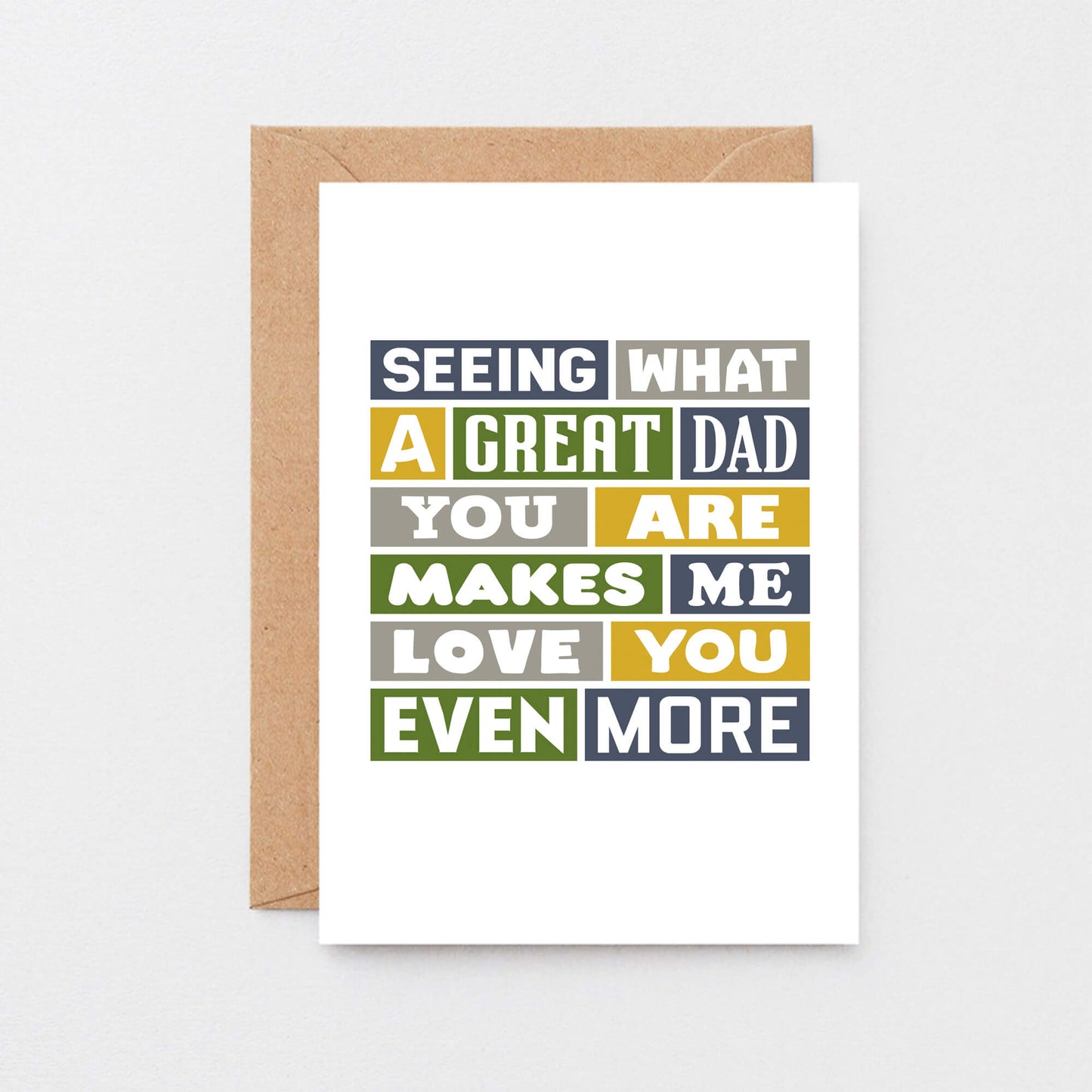 Dad Card From Partner by SixElevenCreations. Reads Seeing what a great dad you are makes me love you even more. Product Code SE0034A6