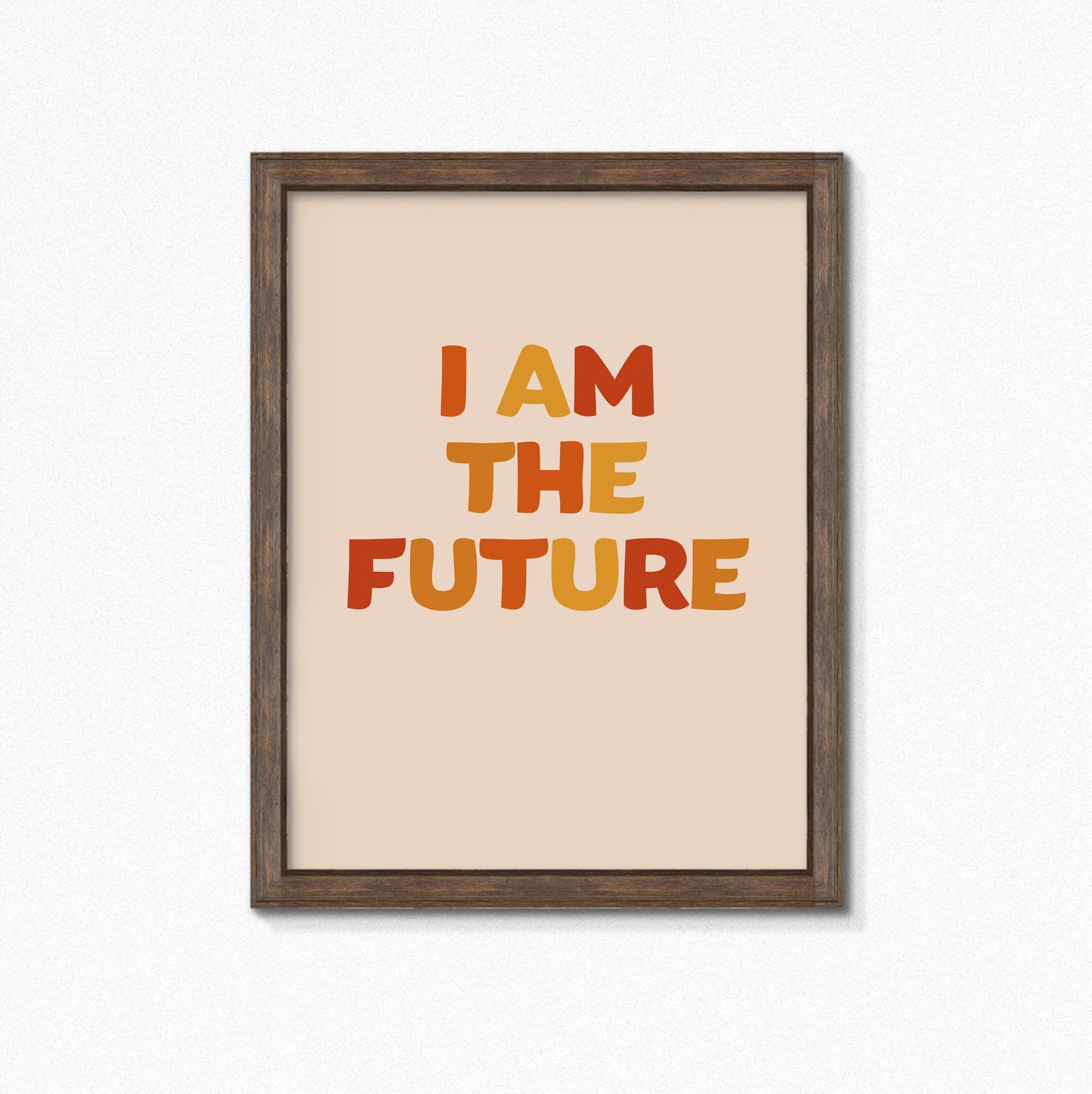 I Am The Future Art Print by SixElevenCreations. Product Code SEP0605
