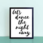Let's Dance The Night Away Print by SixElevenCreations. Product Code SEP0110