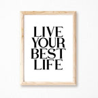 Live Your Best Life Word Print by SixElevenCreations. Product Code SEP0113