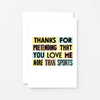 Love Card by SixElevenCreations. Reads Thanks for pretending that you love me more than sports. Product Code SE0233A6