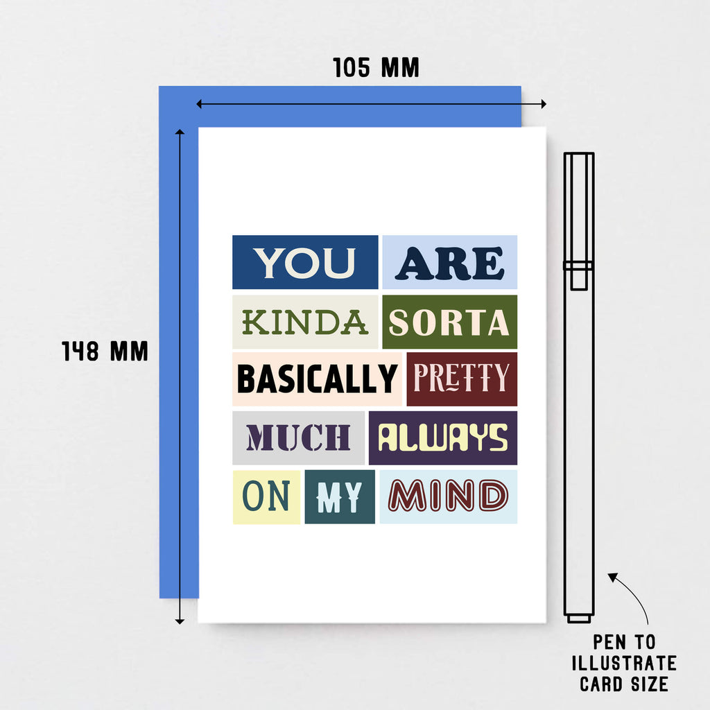 Love Card by SixElevenCreations. Reads You are kinda sorta basically pretty much always on my mind. Product Code SE0056A6