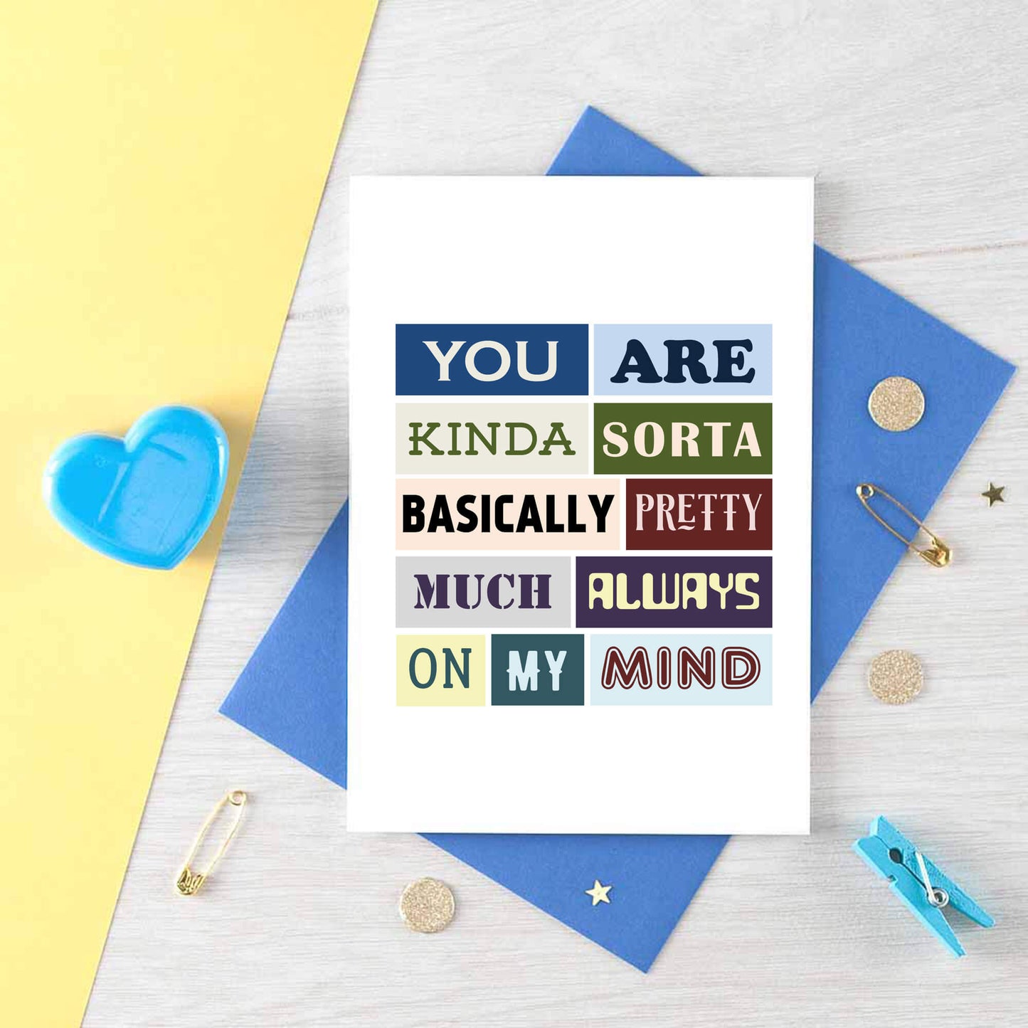 Love Card by SixElevenCreations. Reads You are kinda sorta basically pretty much always on my mind. Product Code SE0056A6