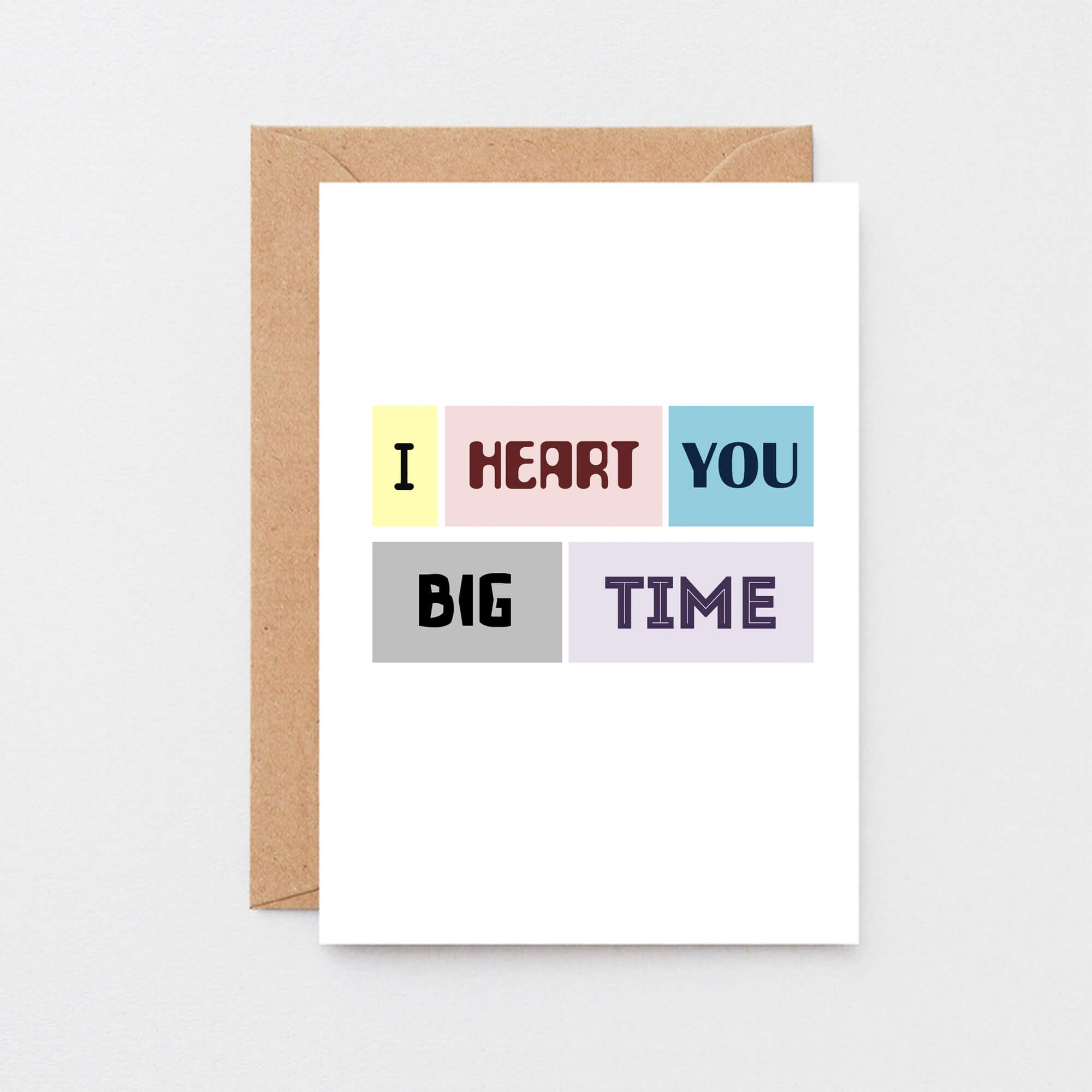 Love Card by SixElevenCreations. Reads I heart you big time. Product Code SE0087A6