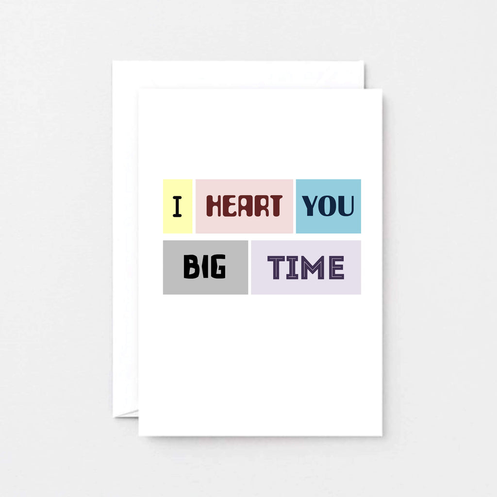 Love Card by SixElevenCreations. Reads I heart you big time. Product Code SE0087A6