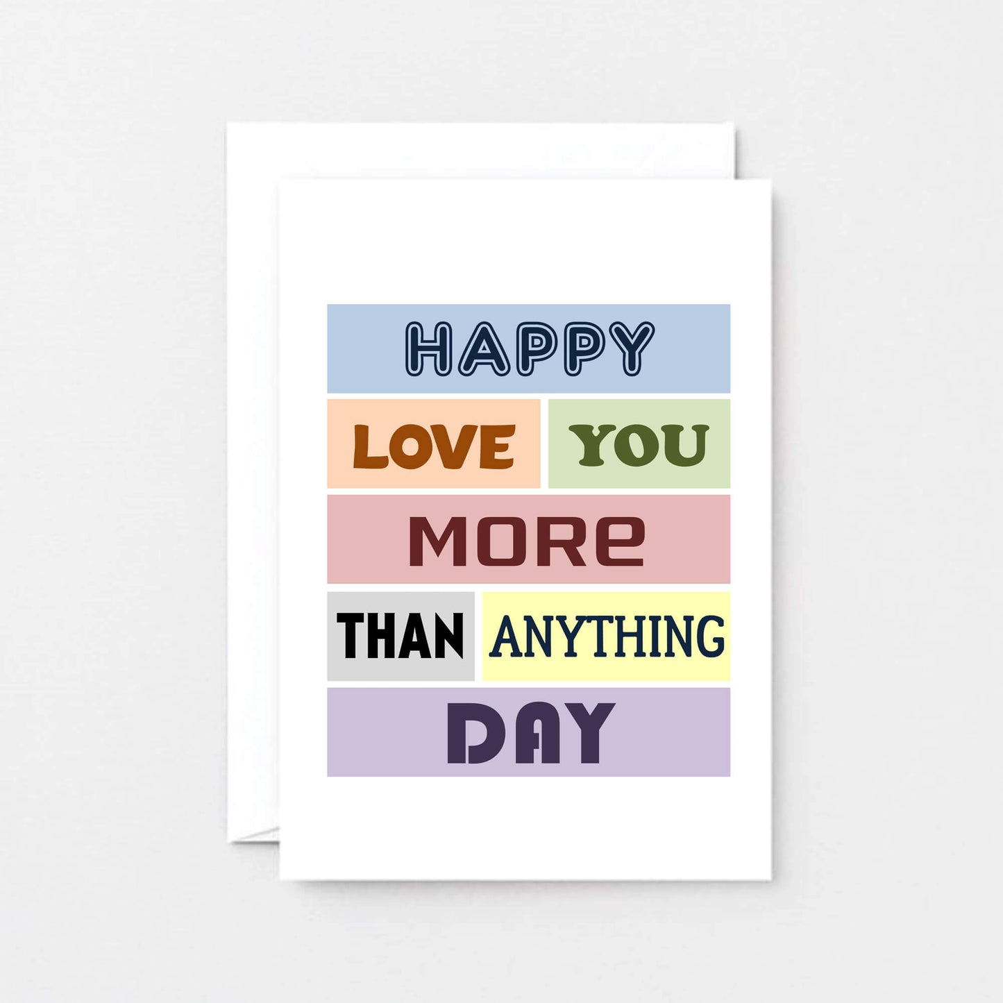 Romantic Love Card by SixElevenCreations. Reads Happy love you more than anything day. Product Code SE0088A6