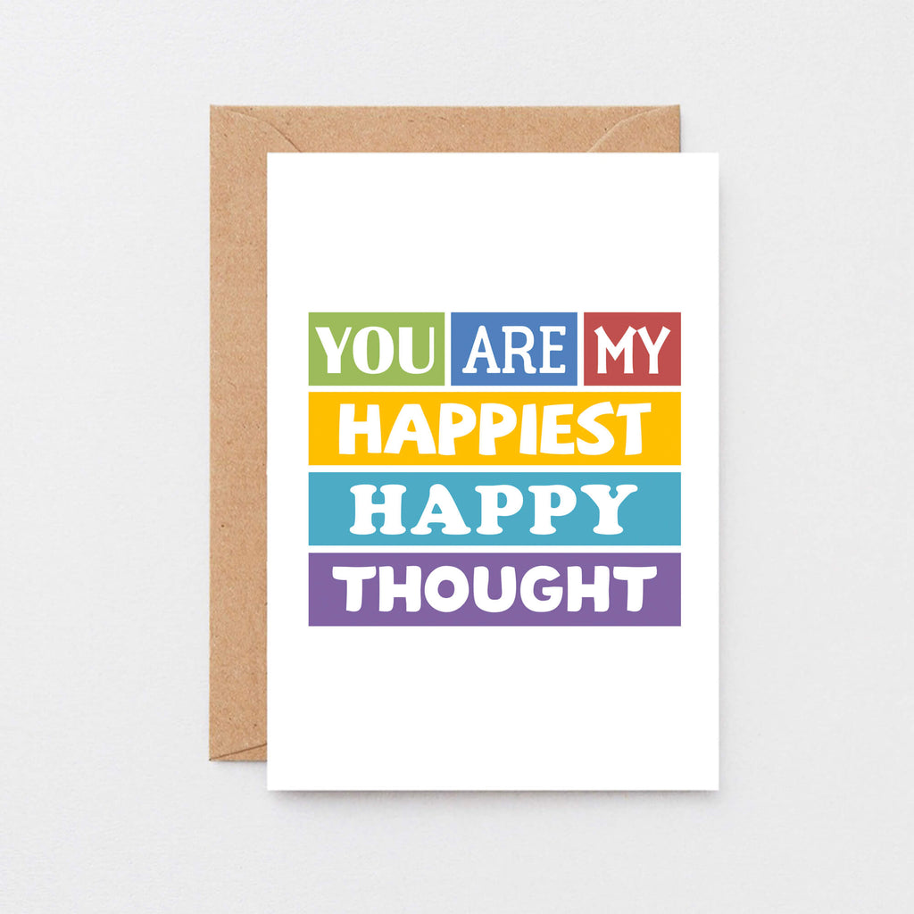Love Card by SixElevenCreations. Reads You are my happiest happy thought card. Product Code SE0159A6