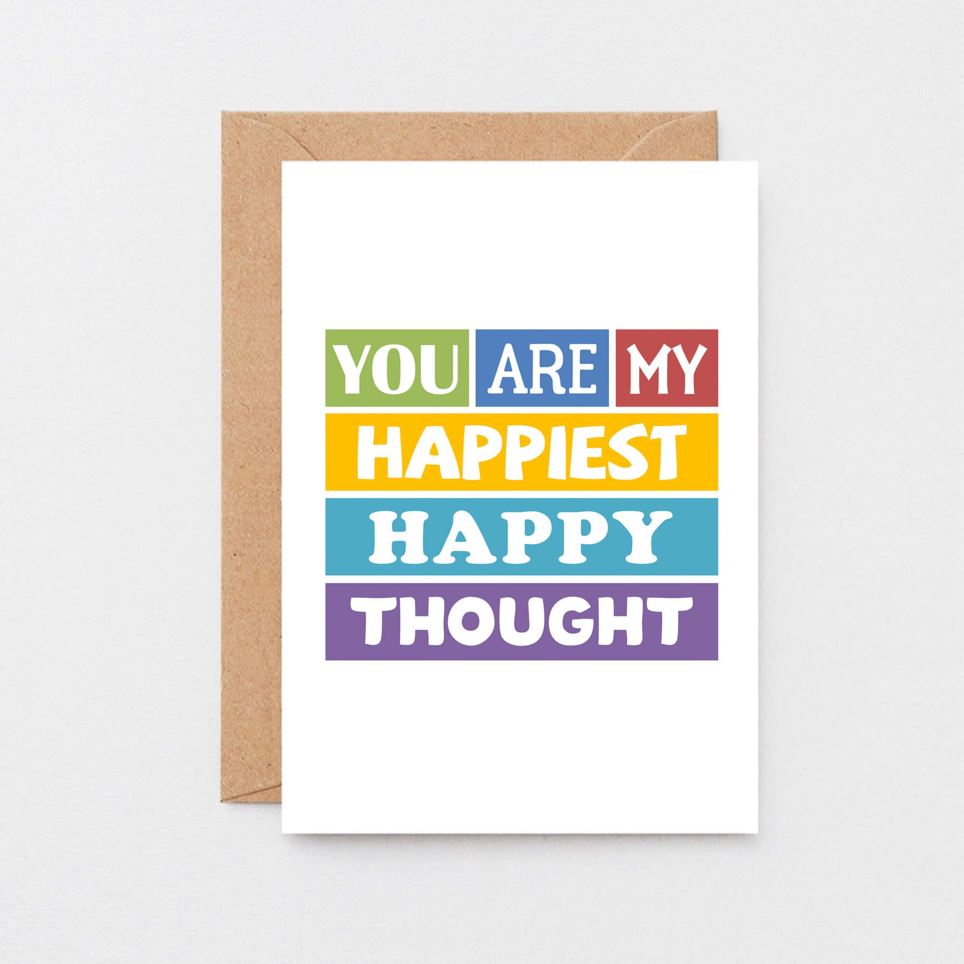 Love Card by SixElevenCreations. Reads You are my happiest happy thought card. Product Code SE0159A6