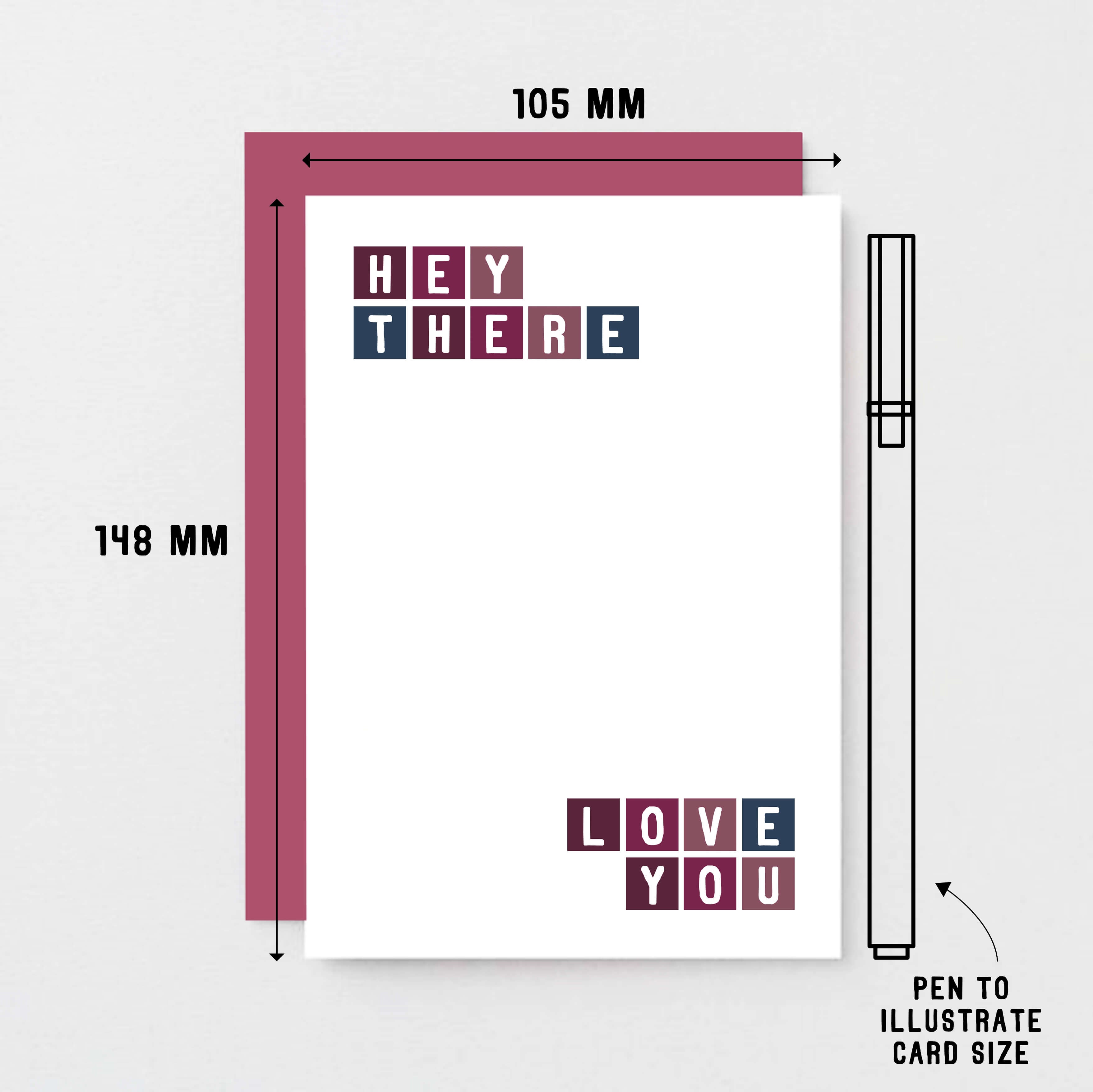 Love Card by SixElevenCreations. Reads Hey there Love You. Product Code SE0249A6