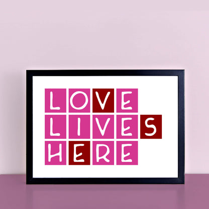 Love Lives Here Print-SixElevenCreations-SEL0003A5