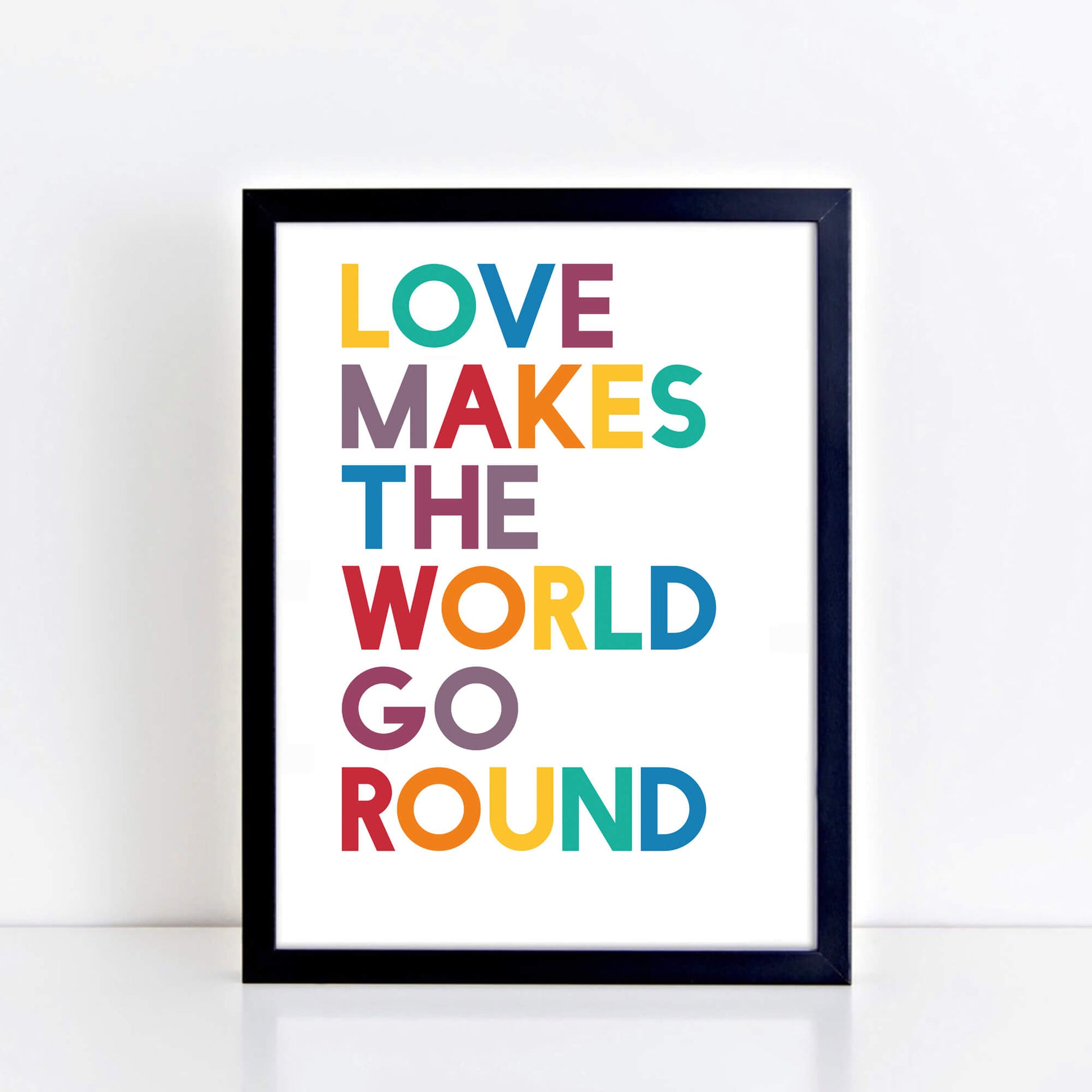 Love Makes The World Go Round Typography Print by SixElevenCreations. Product Code SEP0203