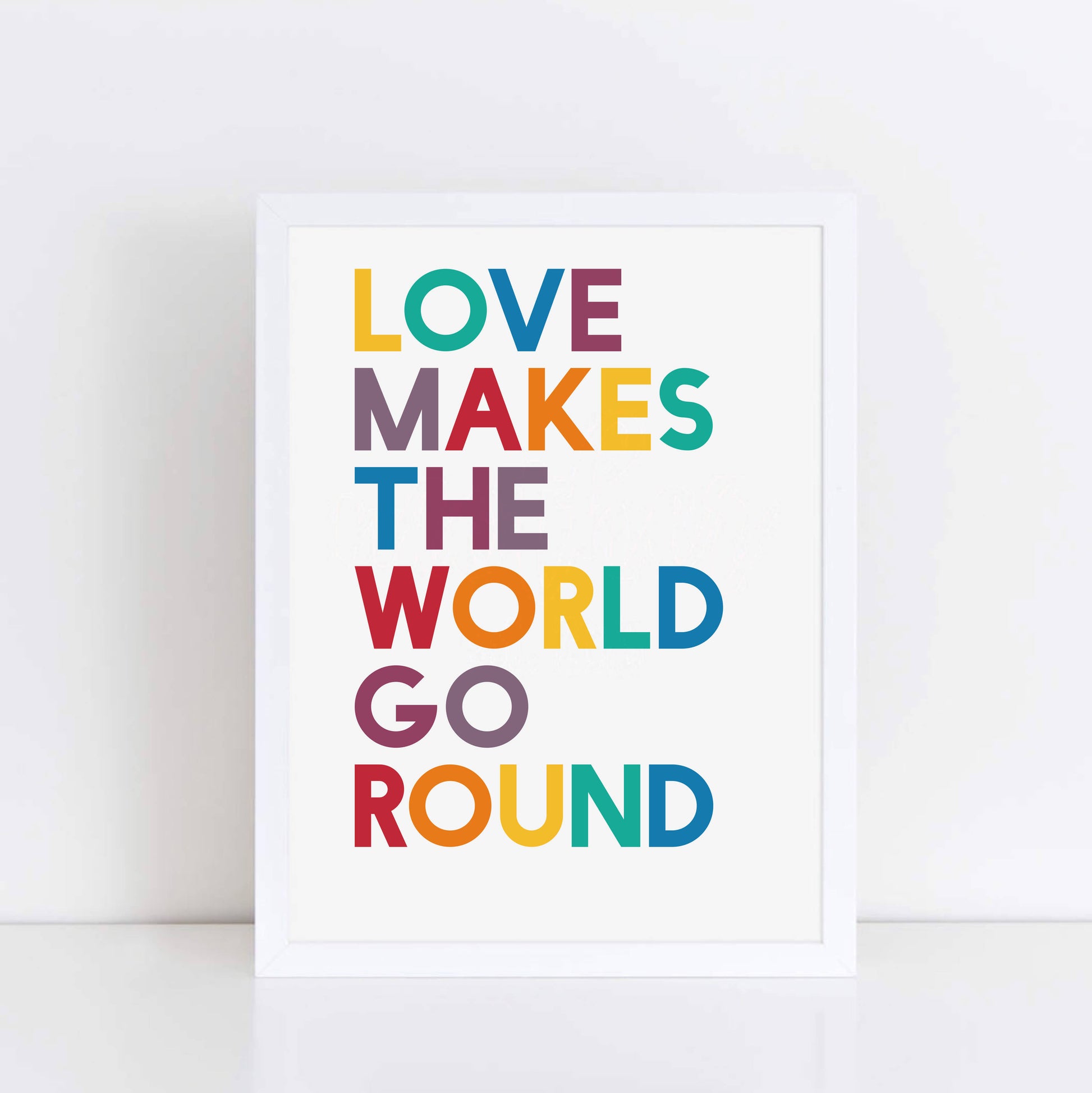 Love Makes The World Go Round Typography Print by SixElevenCreations. Product Code SEP0203