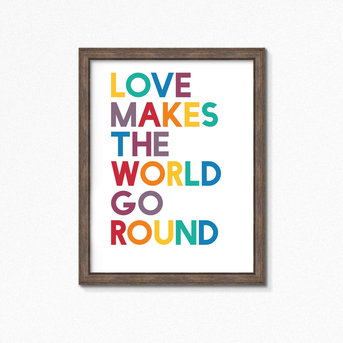 Love Makes The World Go Round Typography Print by SixElevenCreations. Product Code SEP0203