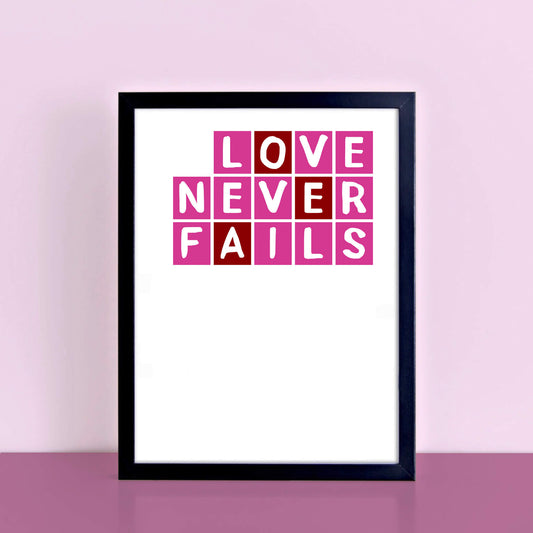 Love Never Fails Print in pink and red by SixElevenCreations. Product Code SEP0087