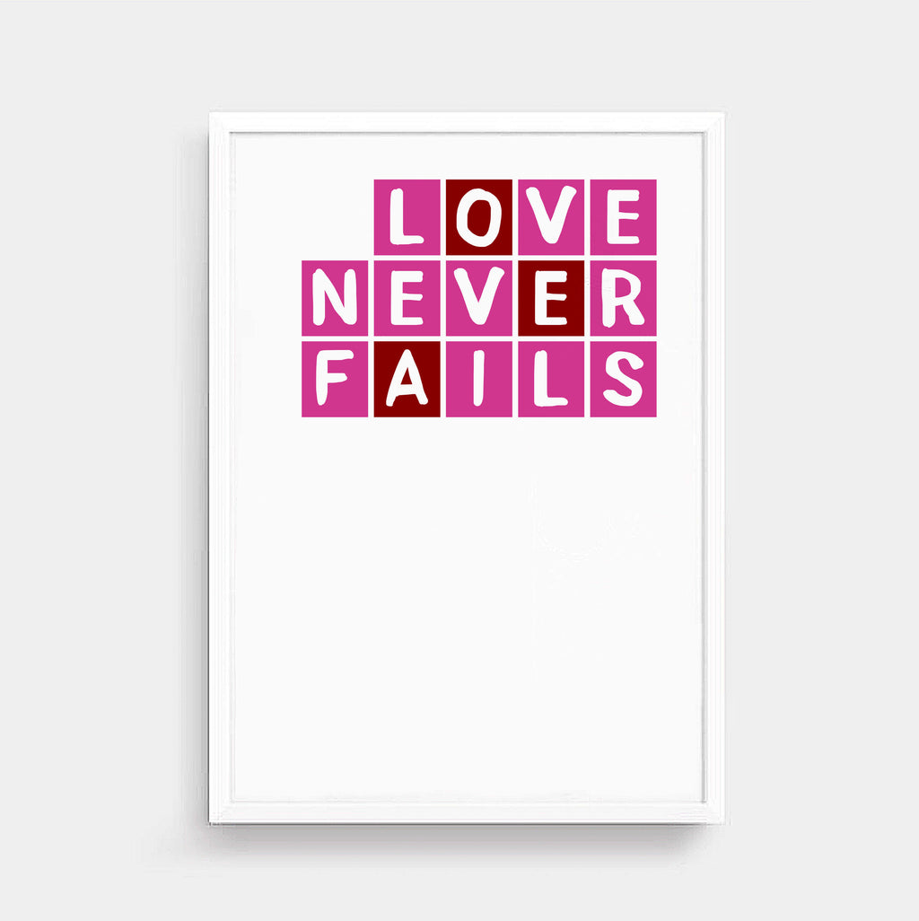 Love Never Fails Print in pink and red by SixElevenCreations. Product Code SEP0087