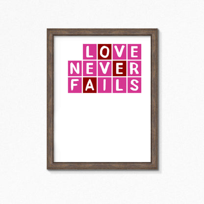 Love Never Fails Print in pink and red by SixElevenCreations. Product Code SEP0087