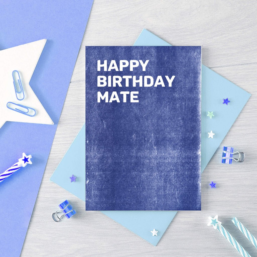 Birthday Card by SixElevenCreations. Reads Happy birthday mate. Product Code SE0804A6