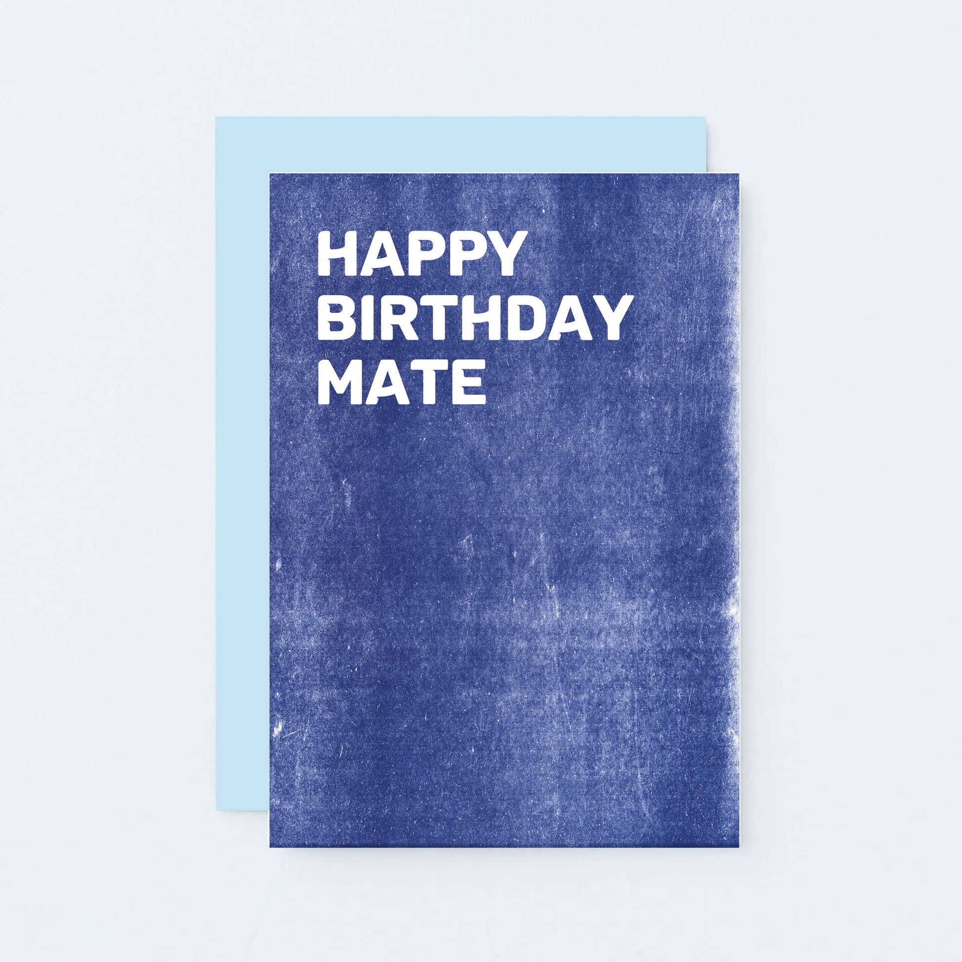 Birthday Card by SixElevenCreations. Reads Happy birthday mate. Product Code SE0804A6