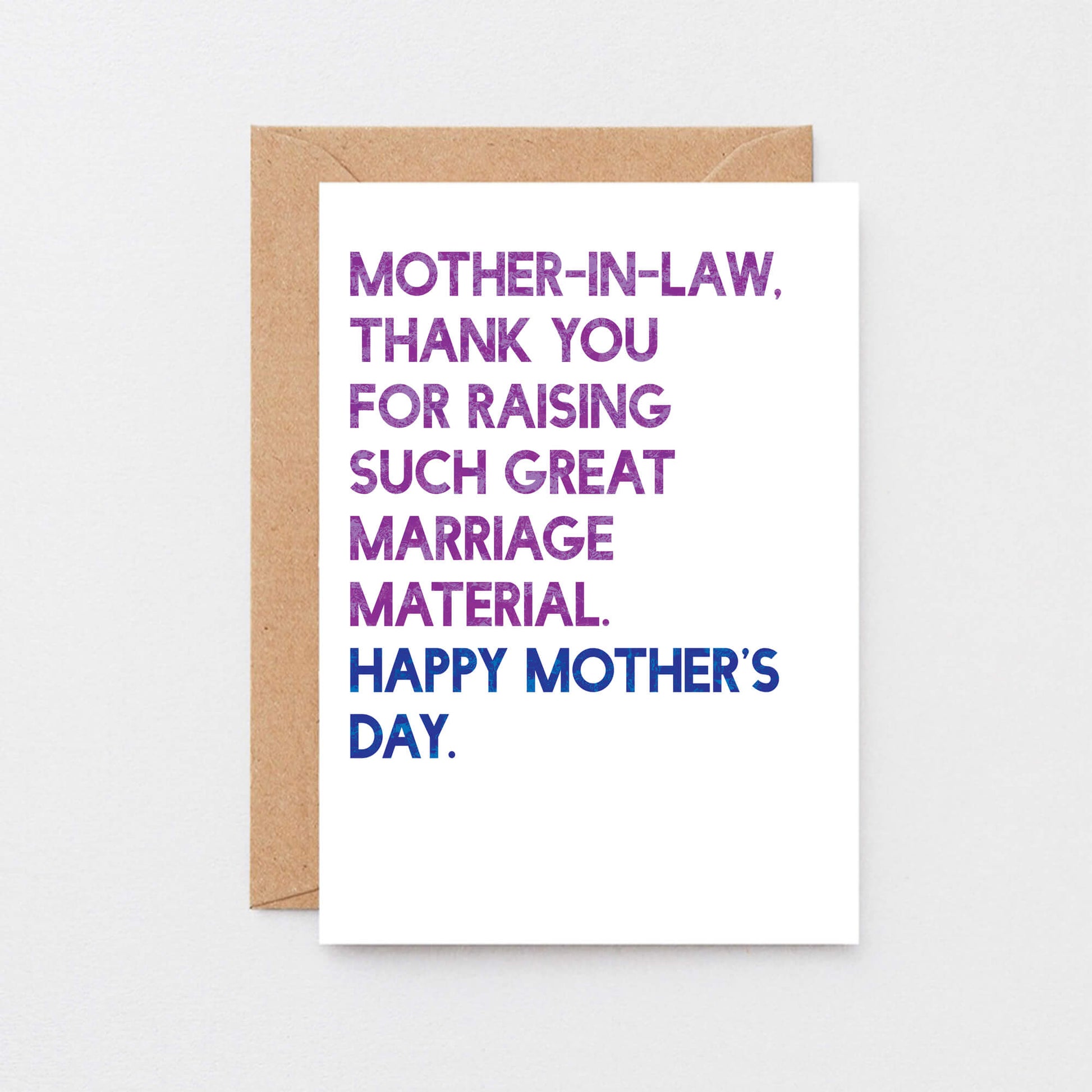 Mother's Day Card by SixElevenCreations. Reads Mother-in-law. Thank you for raising such great marriage material. Happy Mother's Day. Product Code SEM0093A6