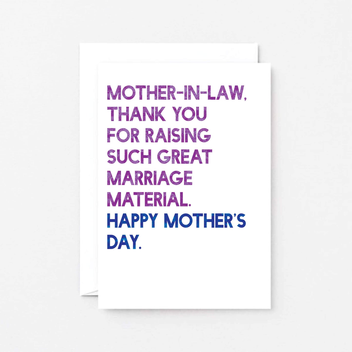 Mother's Day Card by SixElevenCreations. Reads Mother-in-law. Thank you for raising such great marriage material. Happy Mother's Day. Product Code SEM0093A6