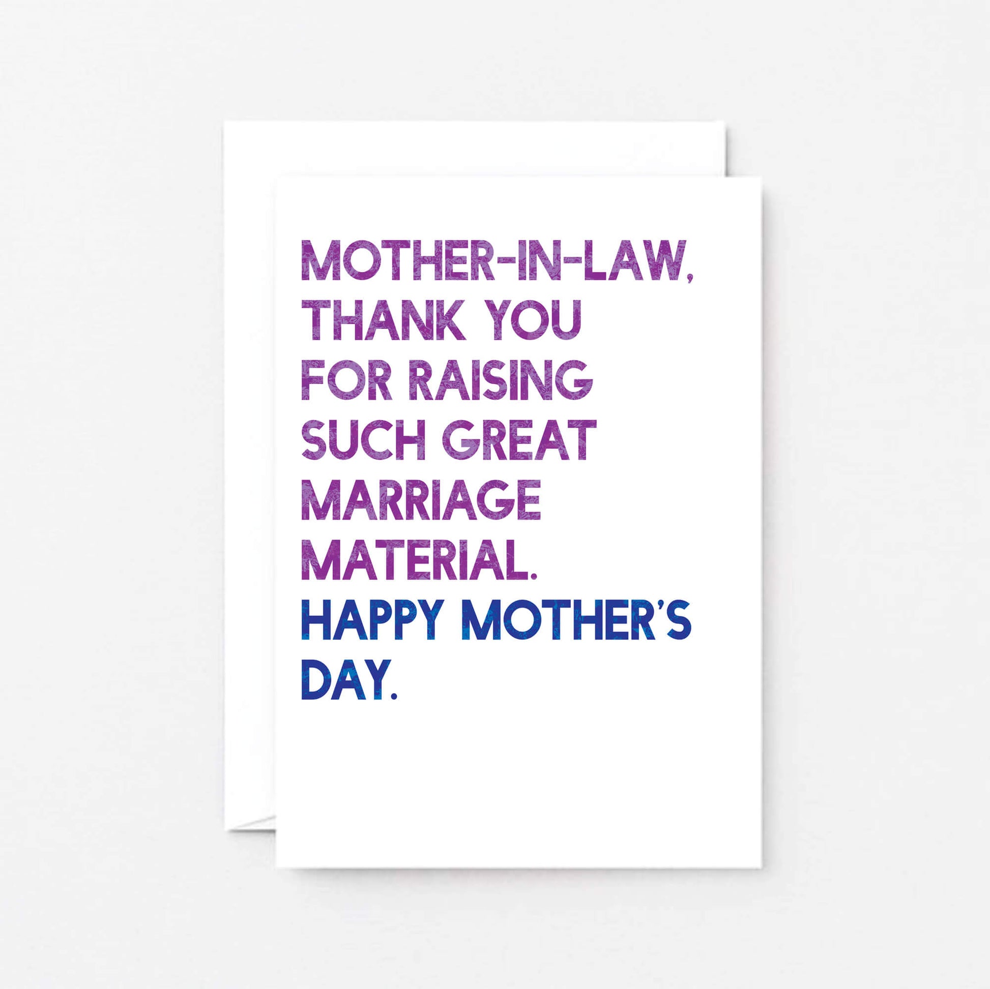 Mother's Day Card by SixElevenCreations. Reads Mother-in-law. Thank you for raising such great marriage material. Happy Mother's Day. Product Code SEM0093A6