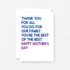 Mother's Day Card by SixElevenCreations. Card reads Thank you for all you do for our family. You're the best of the best. Happy Mother's Day. Product Code SEM0036A6