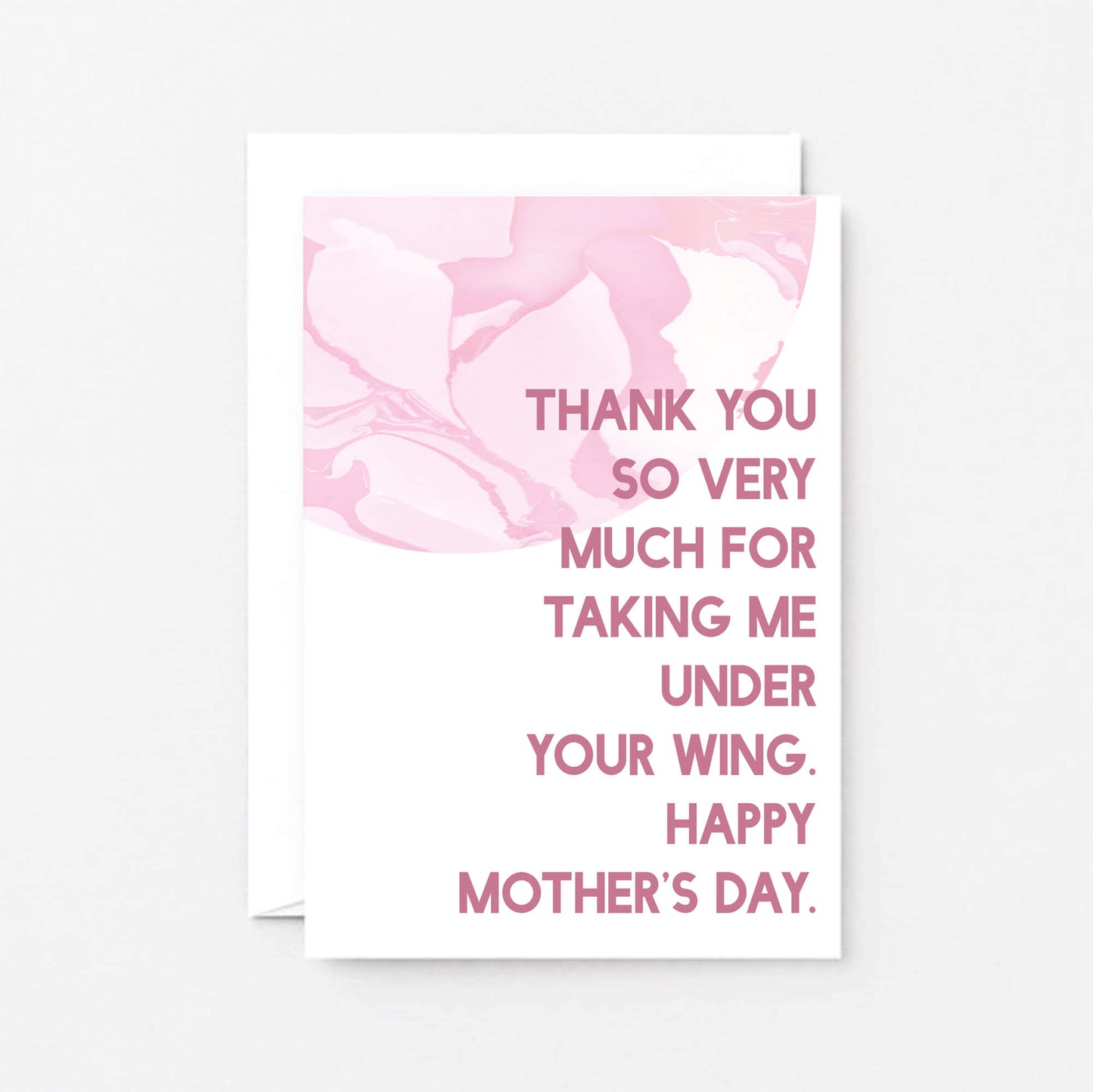Mother's Day Card by SixElevenCreations. Reads Thank you so very much for taking me under your wing. Happy Mother's Day. Product Code SEM0025A6
