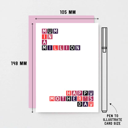 Mother's Day Card by SixElevenCreations. Reads Mum in a million. Happy Mother's Day. Product Code SEM0011A6