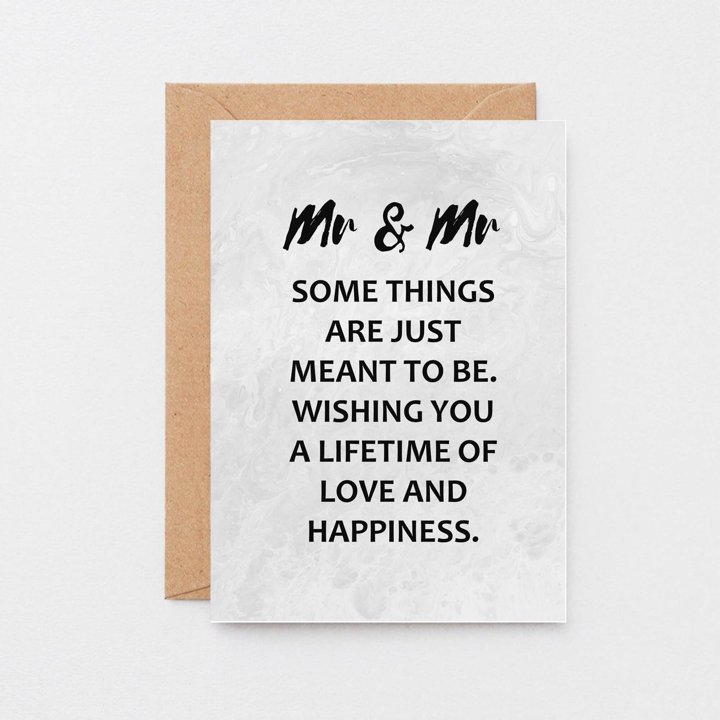 Gay Wedding Congratulations Card by SixElevenCreations. Reads Mr & Mr Some things are just meant to be. Wishing you a lifetime of love and happiness. Product Code SE3017A6