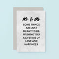 Gay Wedding Congratulations Card by SixElevenCreations. Reads Mr & Mr Some things are just meant to be. Wishing you a lifetime of love and happiness. Product Code SE3017A6
