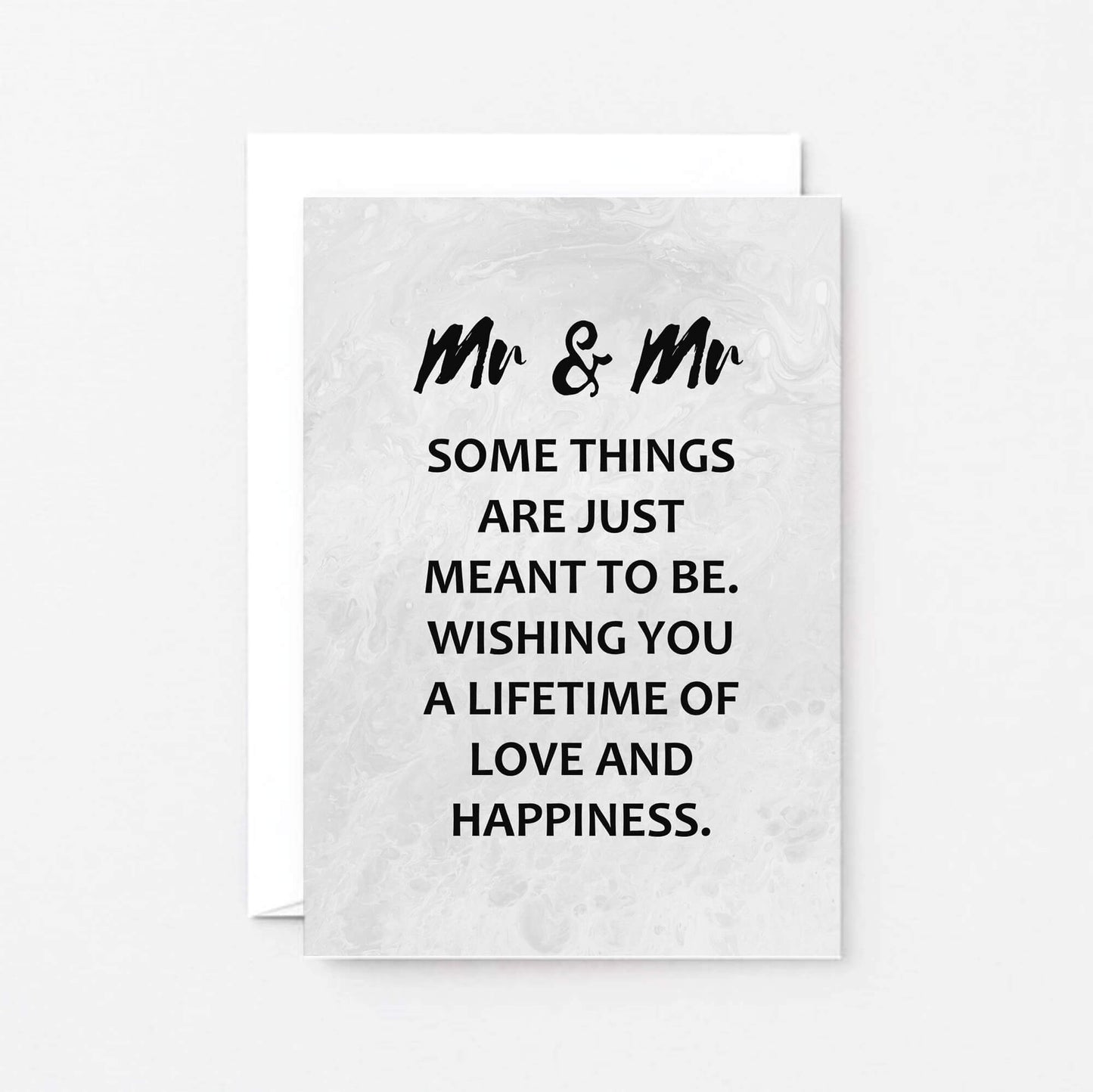 Gay Wedding Congratulations Card by SixElevenCreations. Reads Mr & Mr Some things are just meant to be. Wishing you a lifetime of love and happiness. Product Code SE3017A6