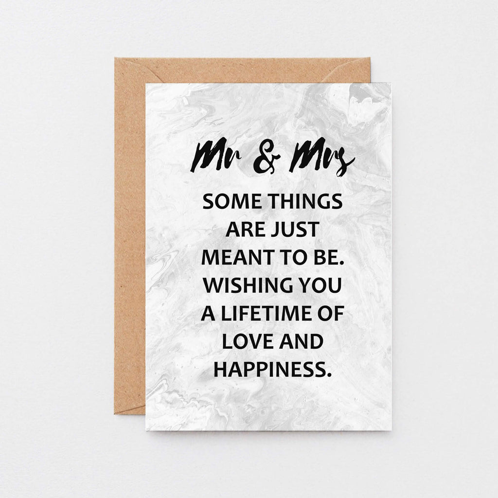 Wedding Congratulations Card by SixElevenCreations. Reads Mr & Mrs Some things are just meant to be. Wishing you a lifetime of love and happiness. Product Code SE3016A6