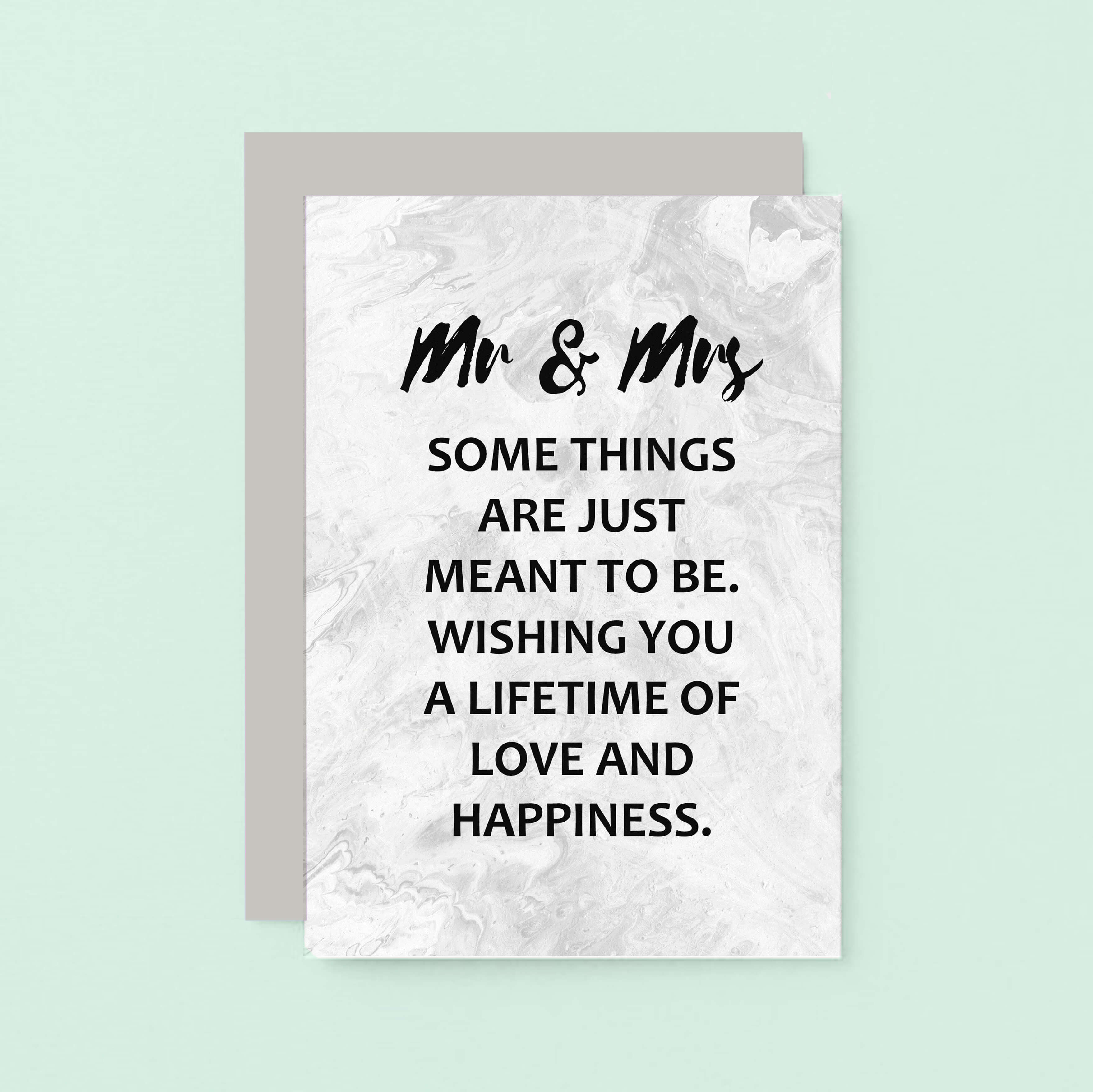 Wedding Congratulations Card by SixElevenCreations. Reads Mr & Mrs Some things are just meant to be. Wishing you a lifetime of love and happiness. Product Code SE3016A6