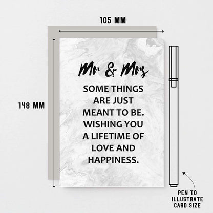 Wedding Congratulations Card by SixElevenCreations. Reads Mr & Mrs Some things are just meant to be. Wishing you a lifetime of love and happiness. Product Code SE3016A6