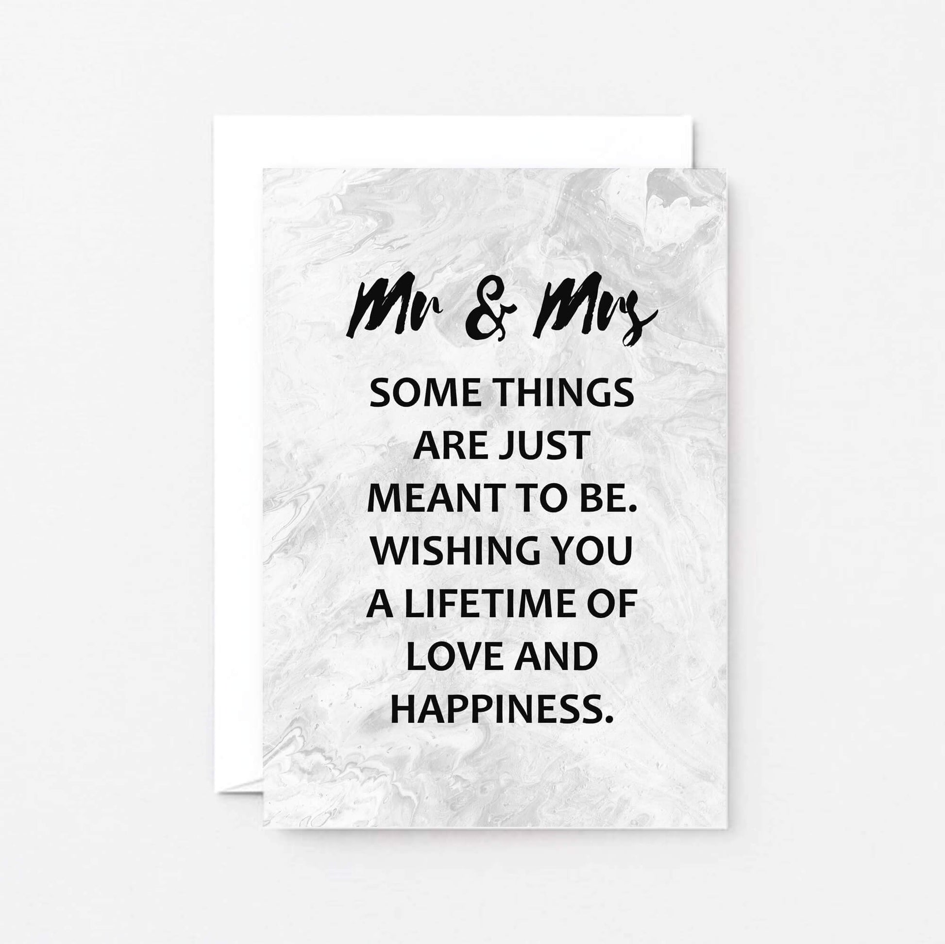 Wedding Congratulations Card by SixElevenCreations. Reads Mr & Mrs Some things are just meant to be. Wishing you a lifetime of love and happiness. Product Code SE3016A6