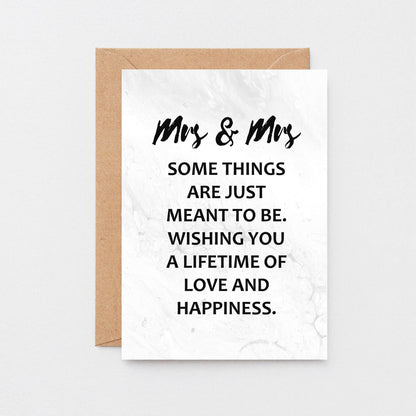Lesbian Wedding Congratulations Card by SixElevenCreations. Reads Mrs & Mrs Some things are just meant to be. Wishing you a lifetime of love and happiness. Product Code SE3018A6