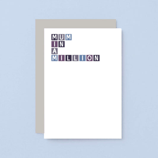 Mum In A Million Card by SixElevenCreations. Product Code SE0308A6