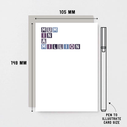 Mum In A Million Card by SixElevenCreations. Product Code SE0308A6