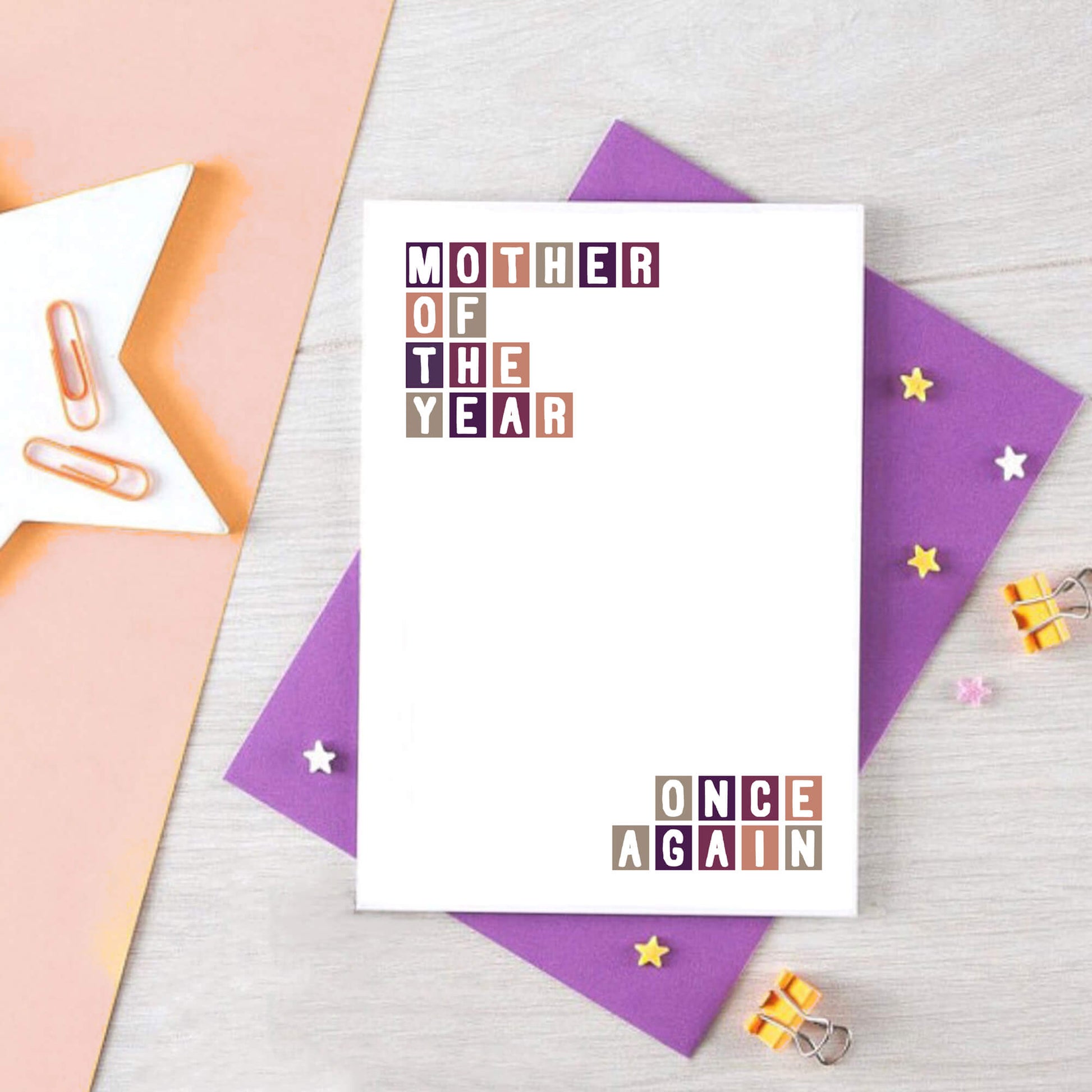 Mum Card by SixElevenCreations. Reads Mother of the year. Once again. Product Code SE0326A6