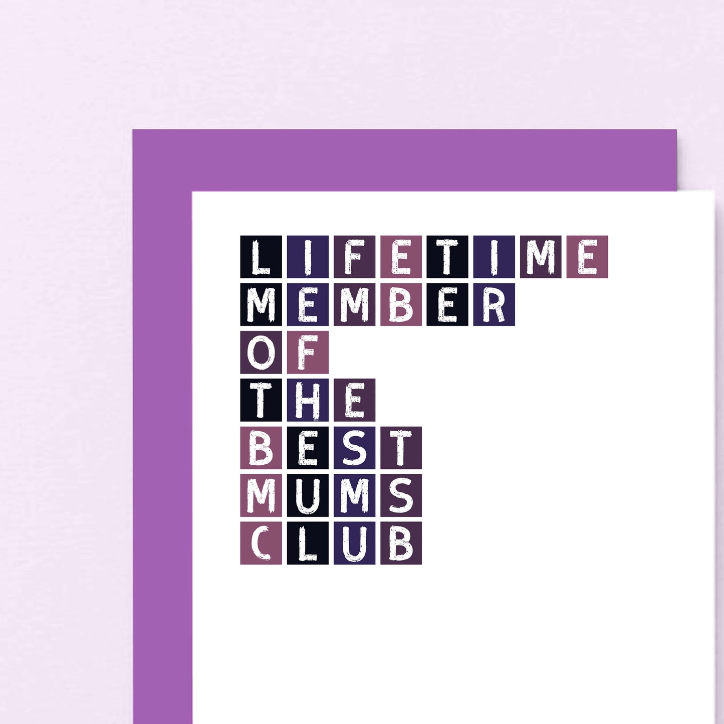 Best Mum Card by SixElevenCreations. Reads Lifetime member of the best mums club. Product Code SE0303A6