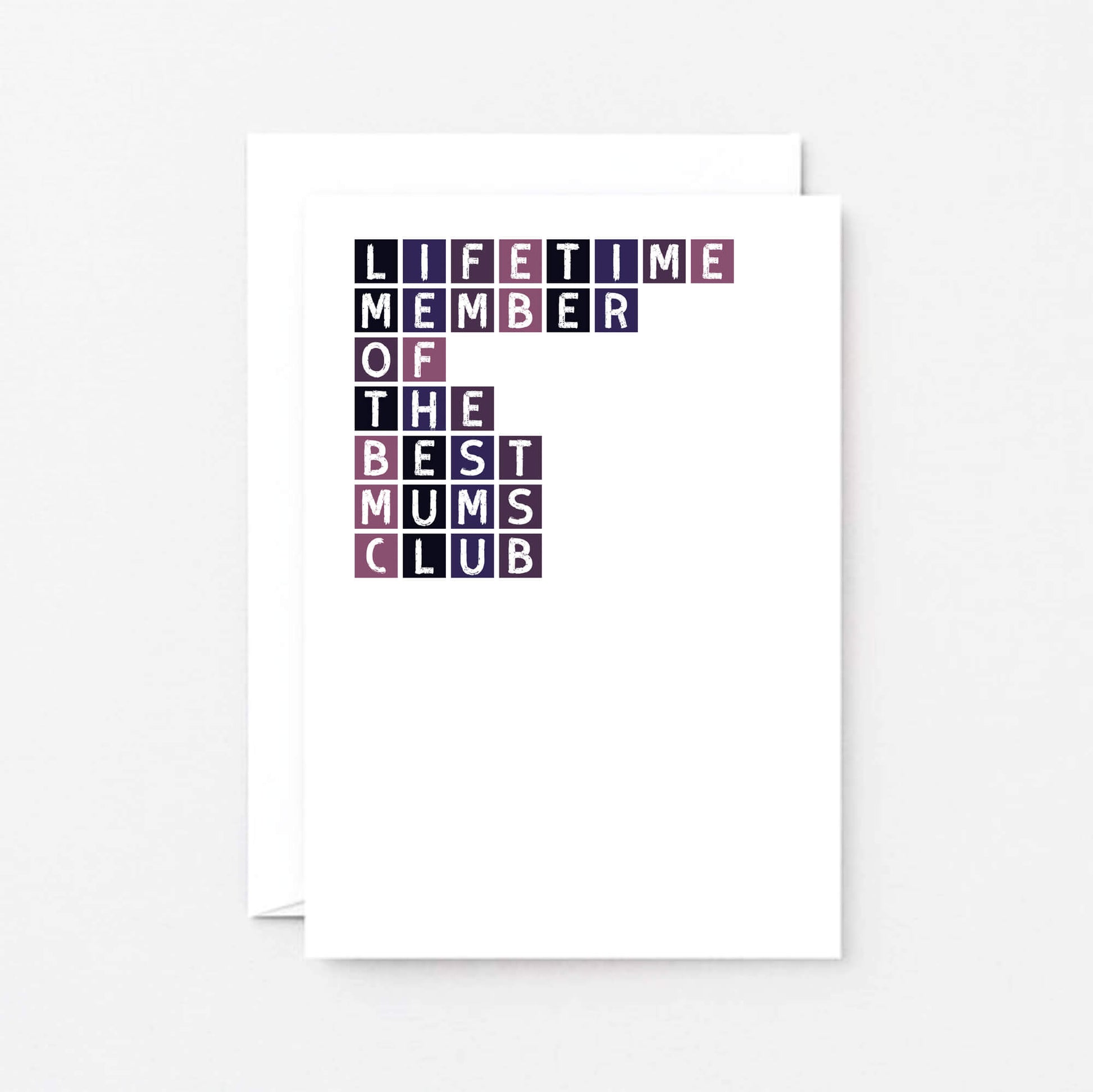 Best Mum Card by SixElevenCreations. Reads Lifetime member of the best mums club. Product Code SE0303A6