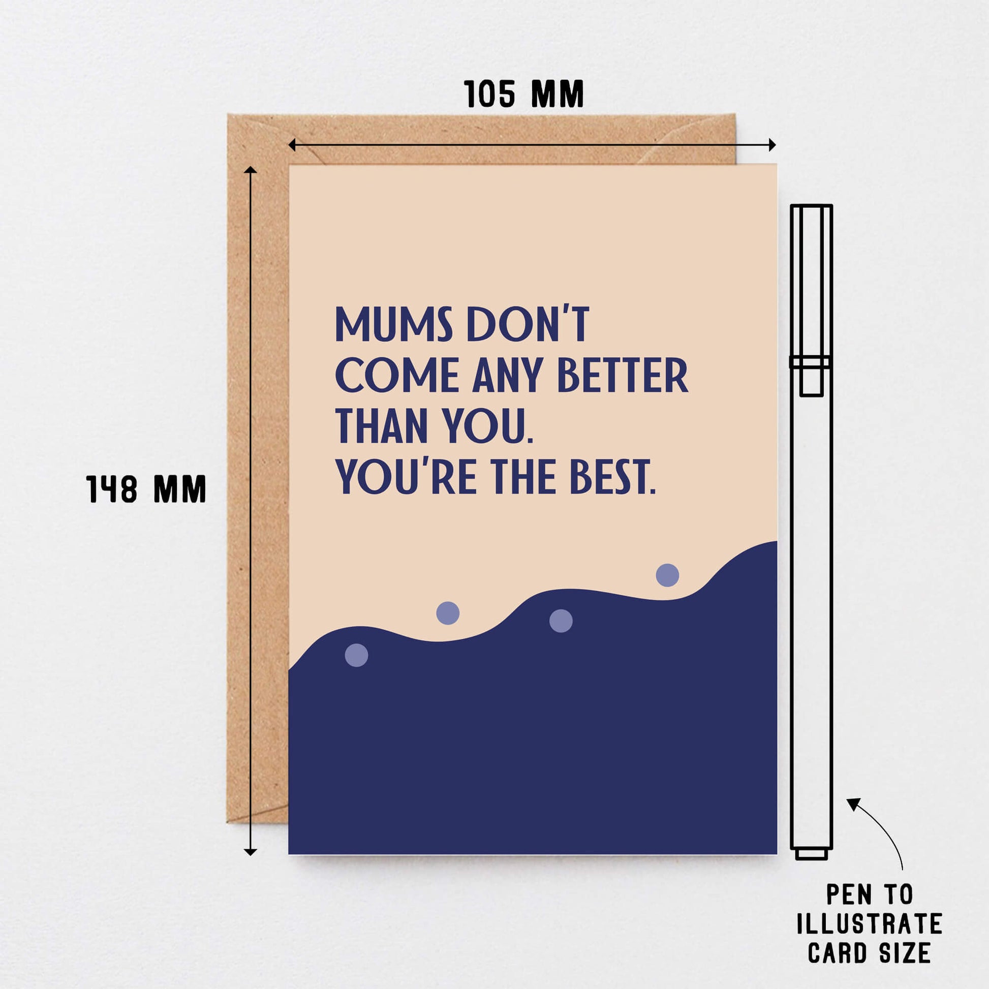Mum Card by SixElevenCreations. Reads Mums don't come any better than you. You're the best. Product Code SE1109A6